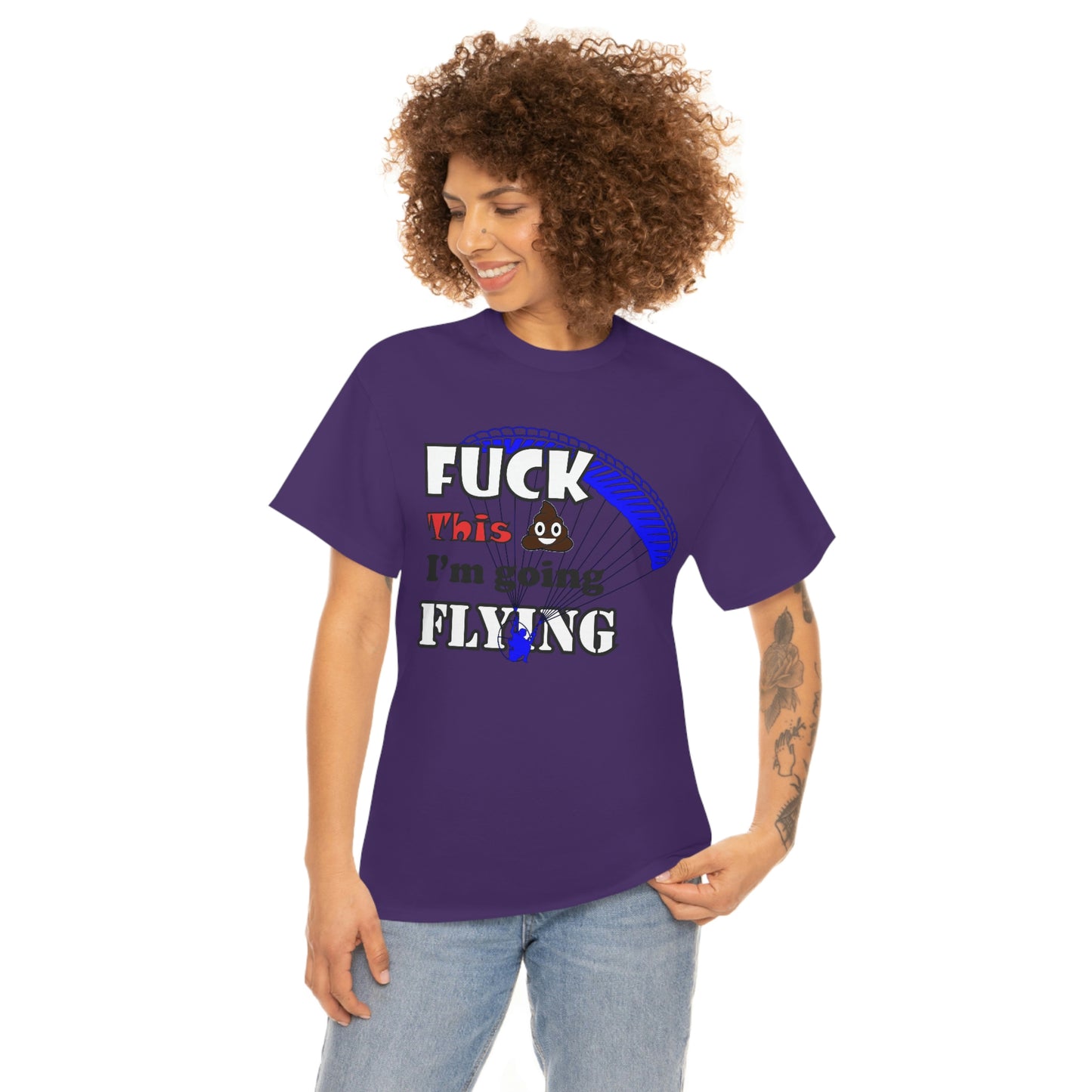 Fuck This Shit I'm Going Flying Unisex Heavy Cotton Tee