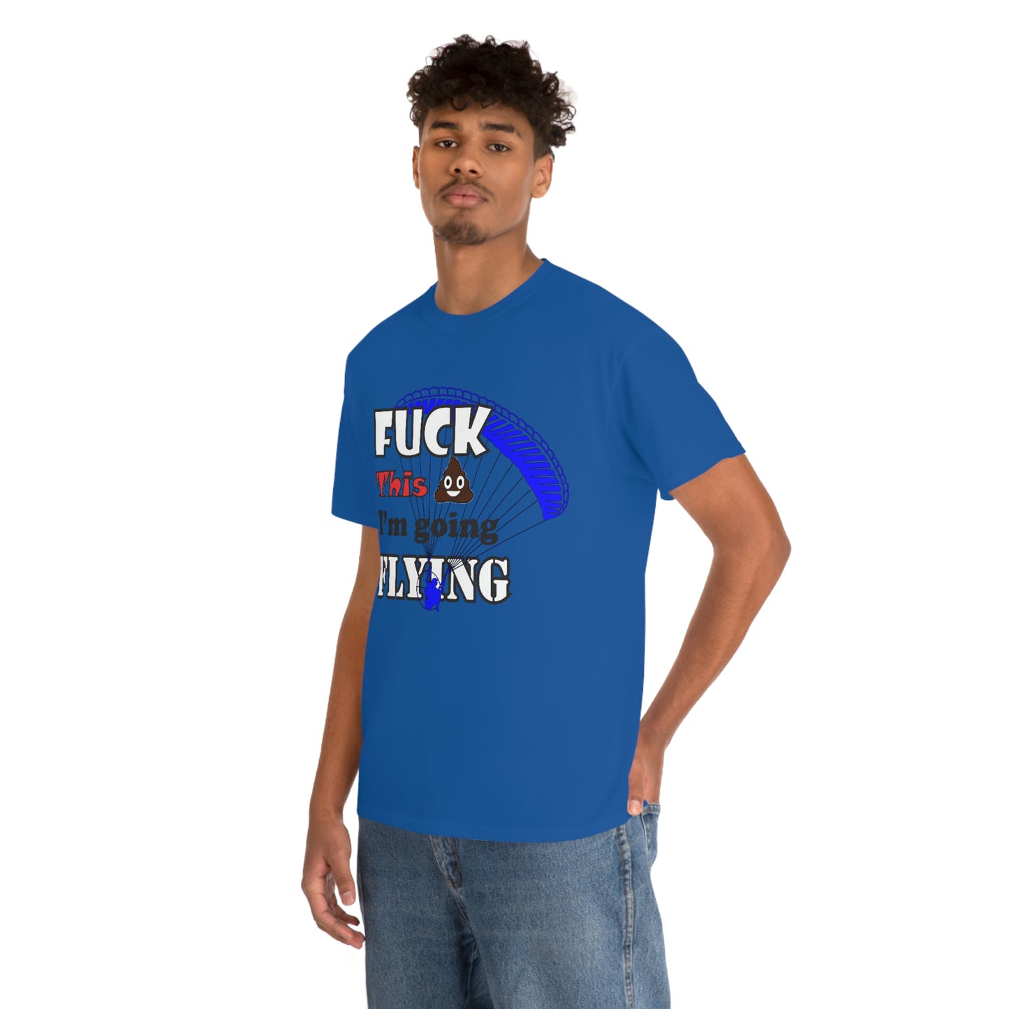 Fuck This Shit I'm Going Flying Unisex Heavy Cotton Tee