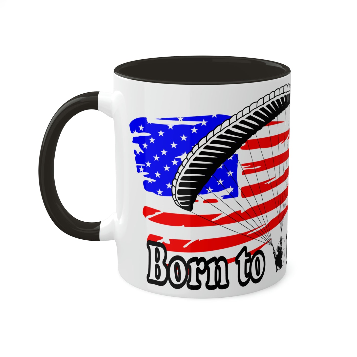 Born to fly Mug 11oz