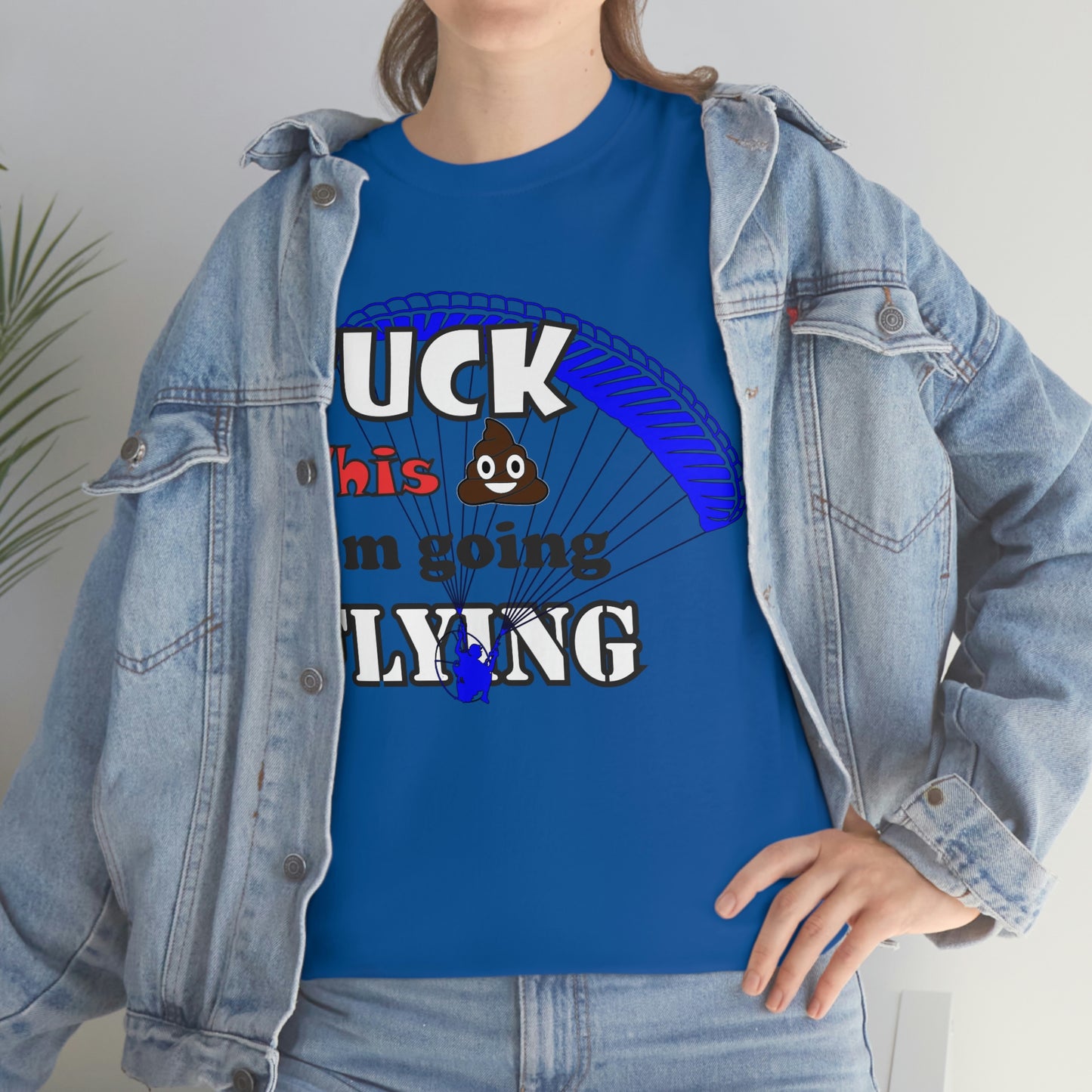 Fuck This Shit I'm Going Flying Unisex Heavy Cotton Tee