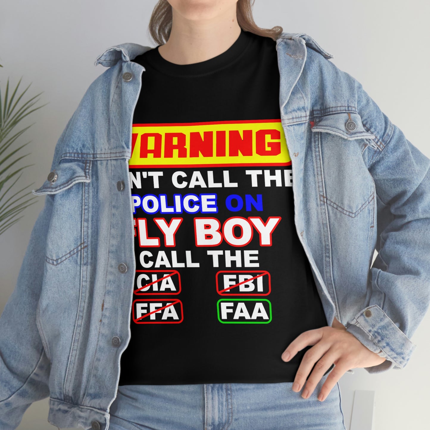 Don't Call The POLICE On Fly BOY Unisex Heavy Cotton Tee